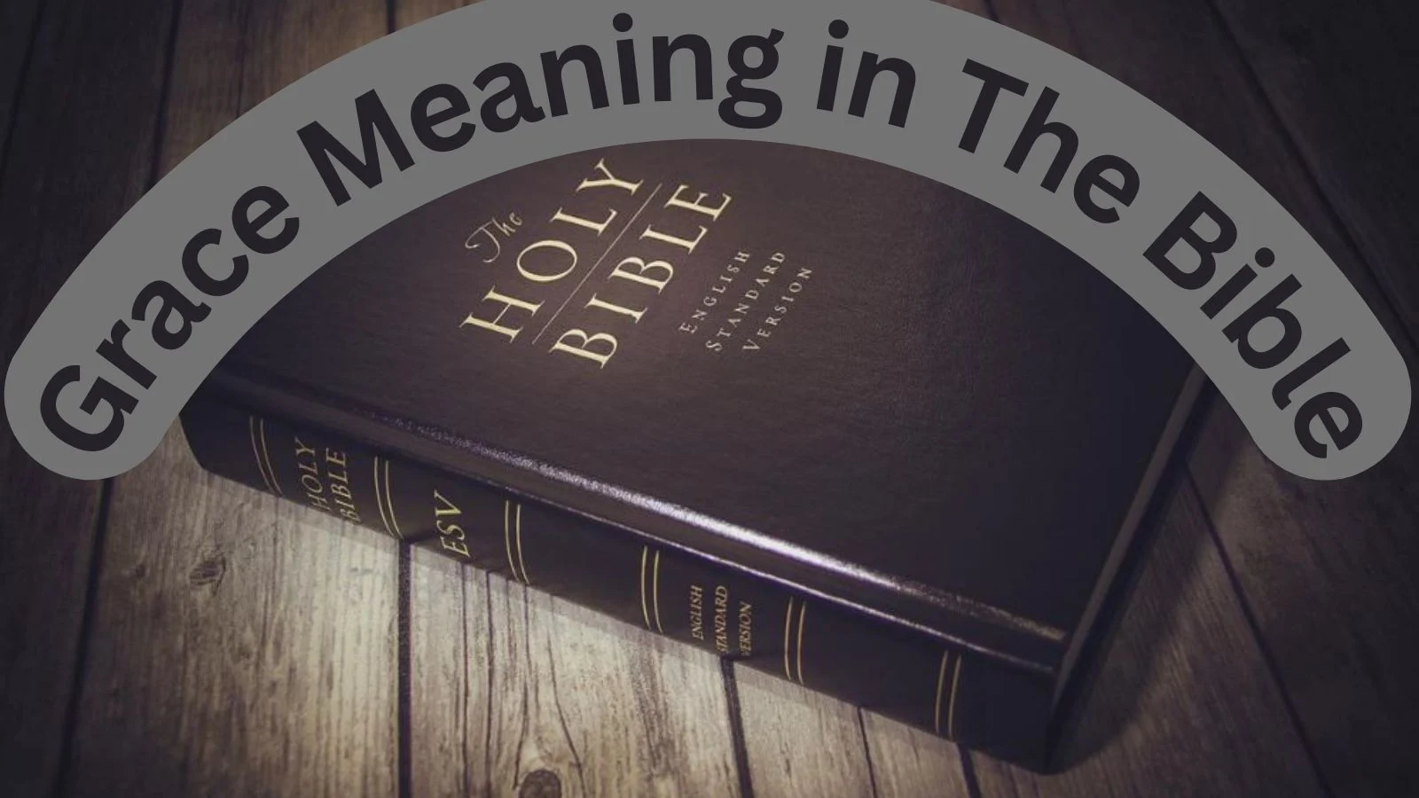 grace meaning in the bible