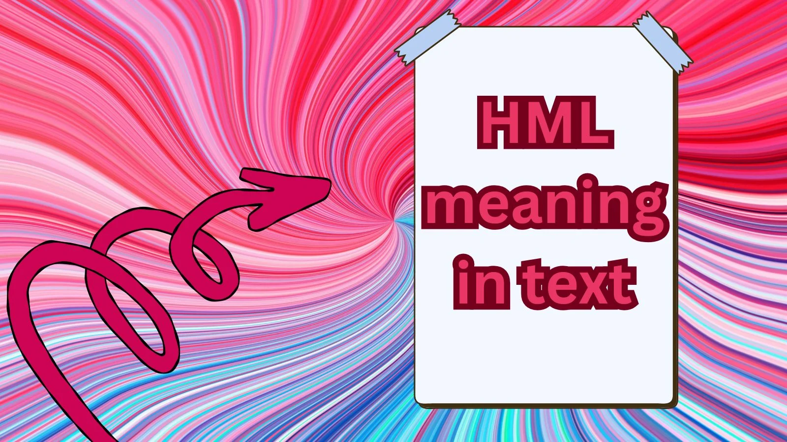HML meaning in text