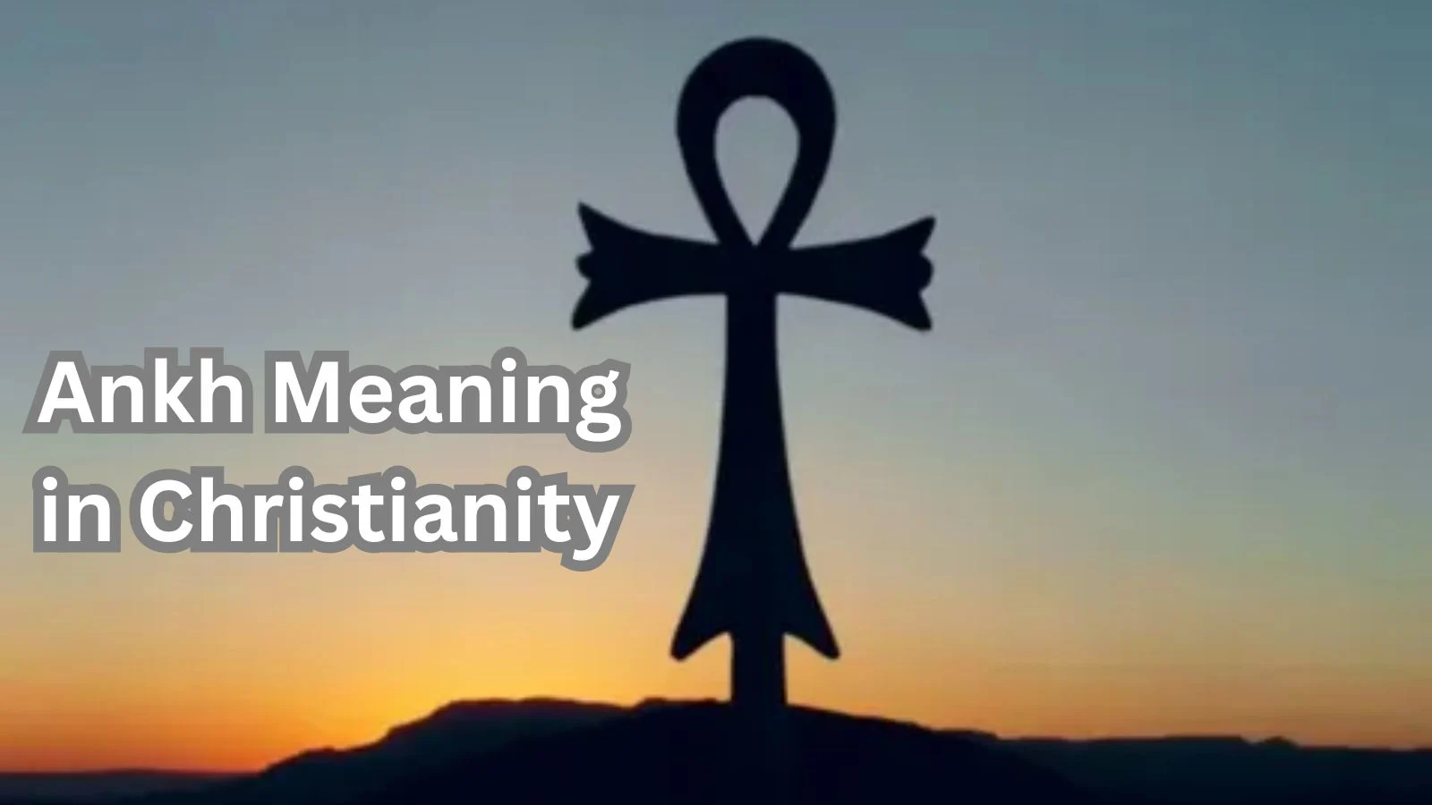 Ankh Meaning in Christianity: Simple Definition, History, Examples & Modern Views (2026)