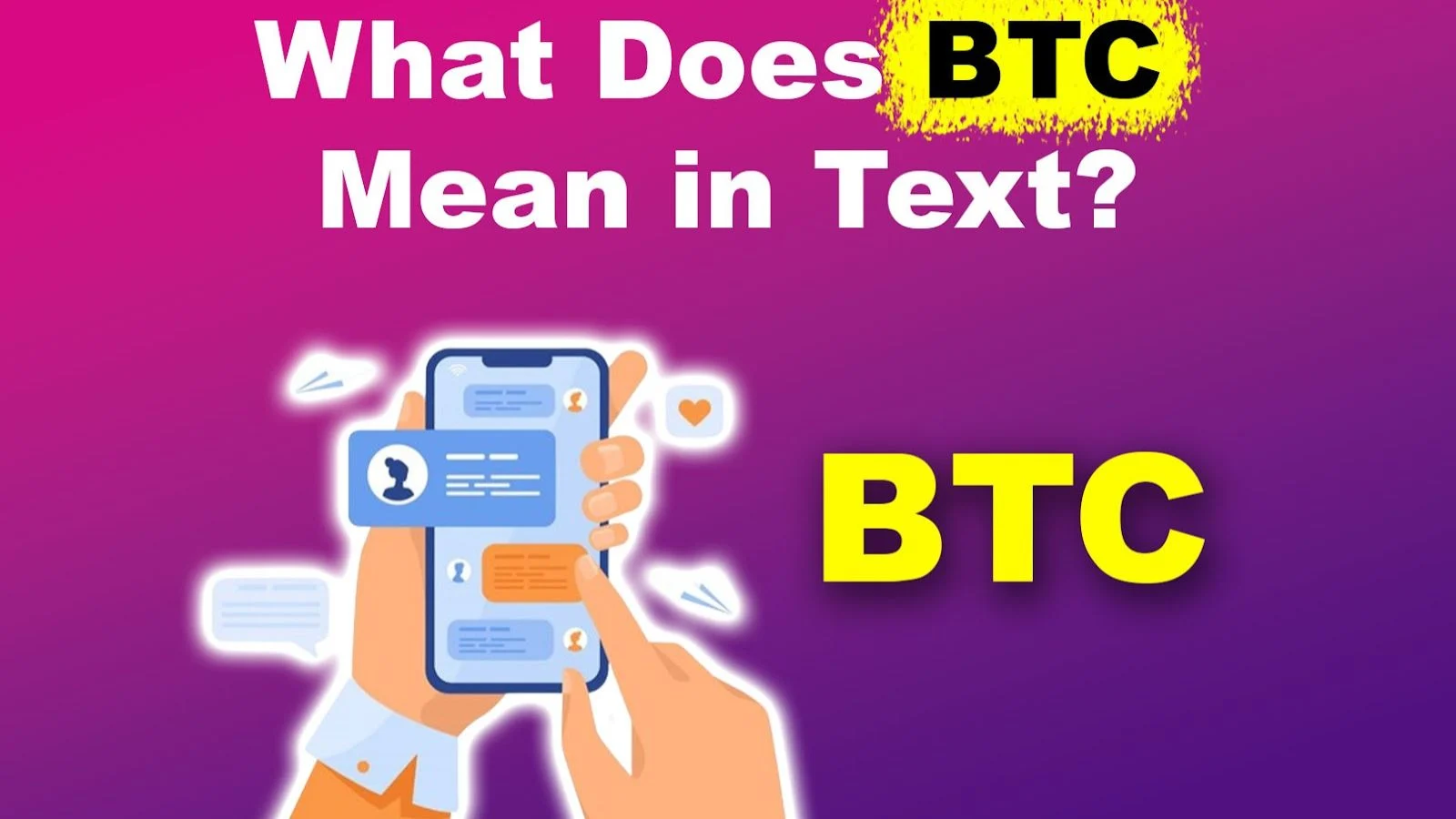 btc meaning in text