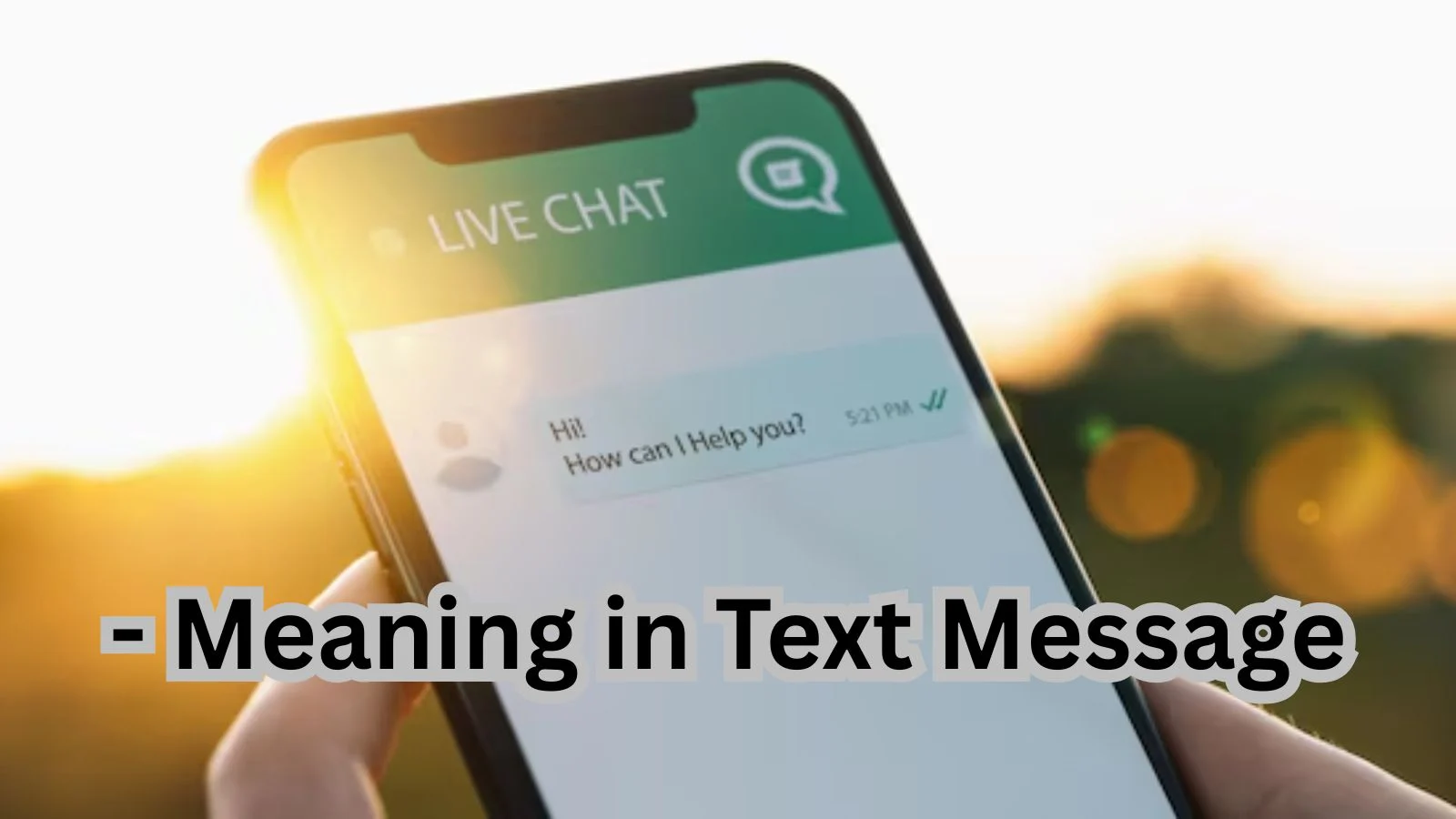 - meaning in text message