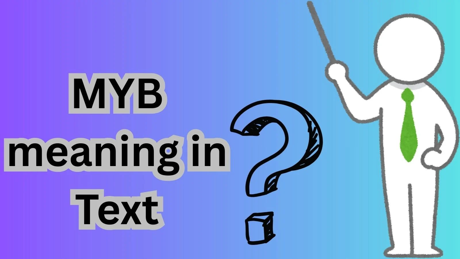 myb meaning in text