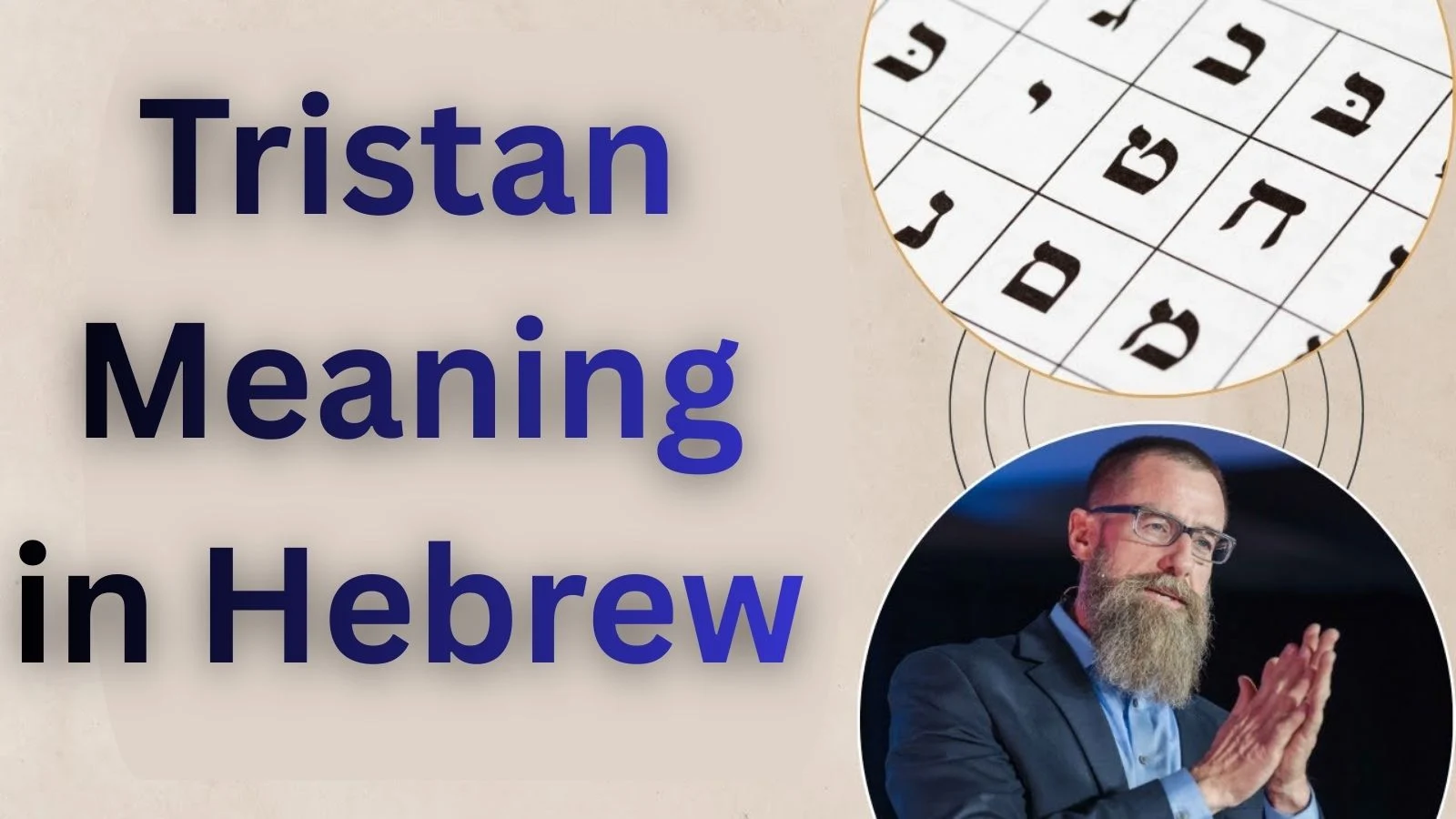 Tristan Meaning in Hebrew – A Simple & Complete Guide (2026)