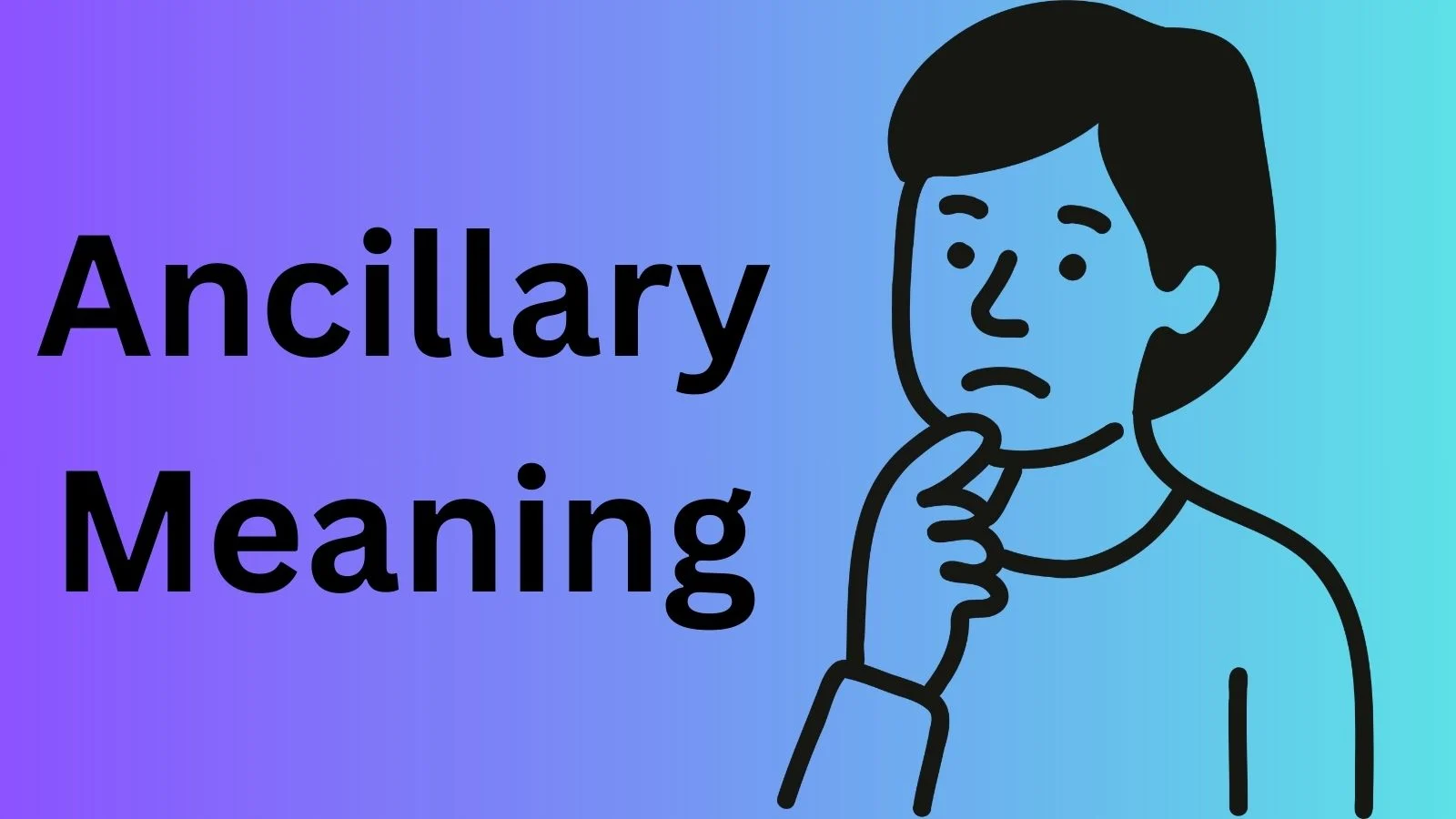 ancillary meaning