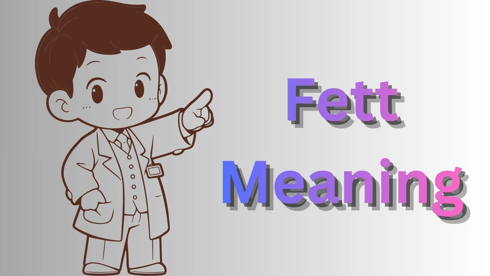 fett meaning