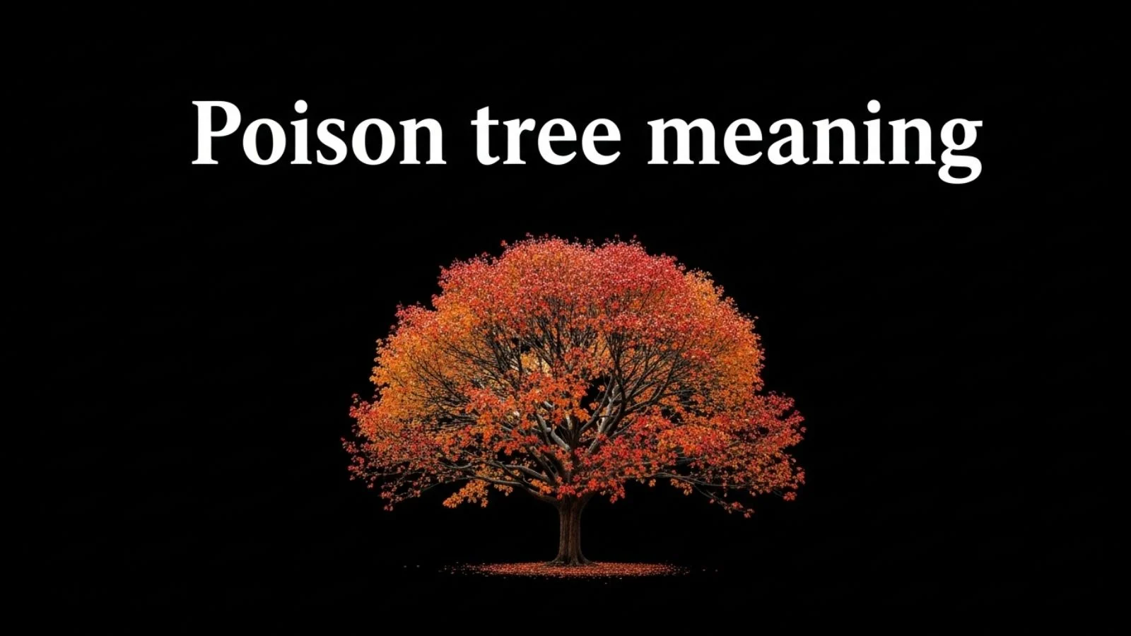 poison tree meaning